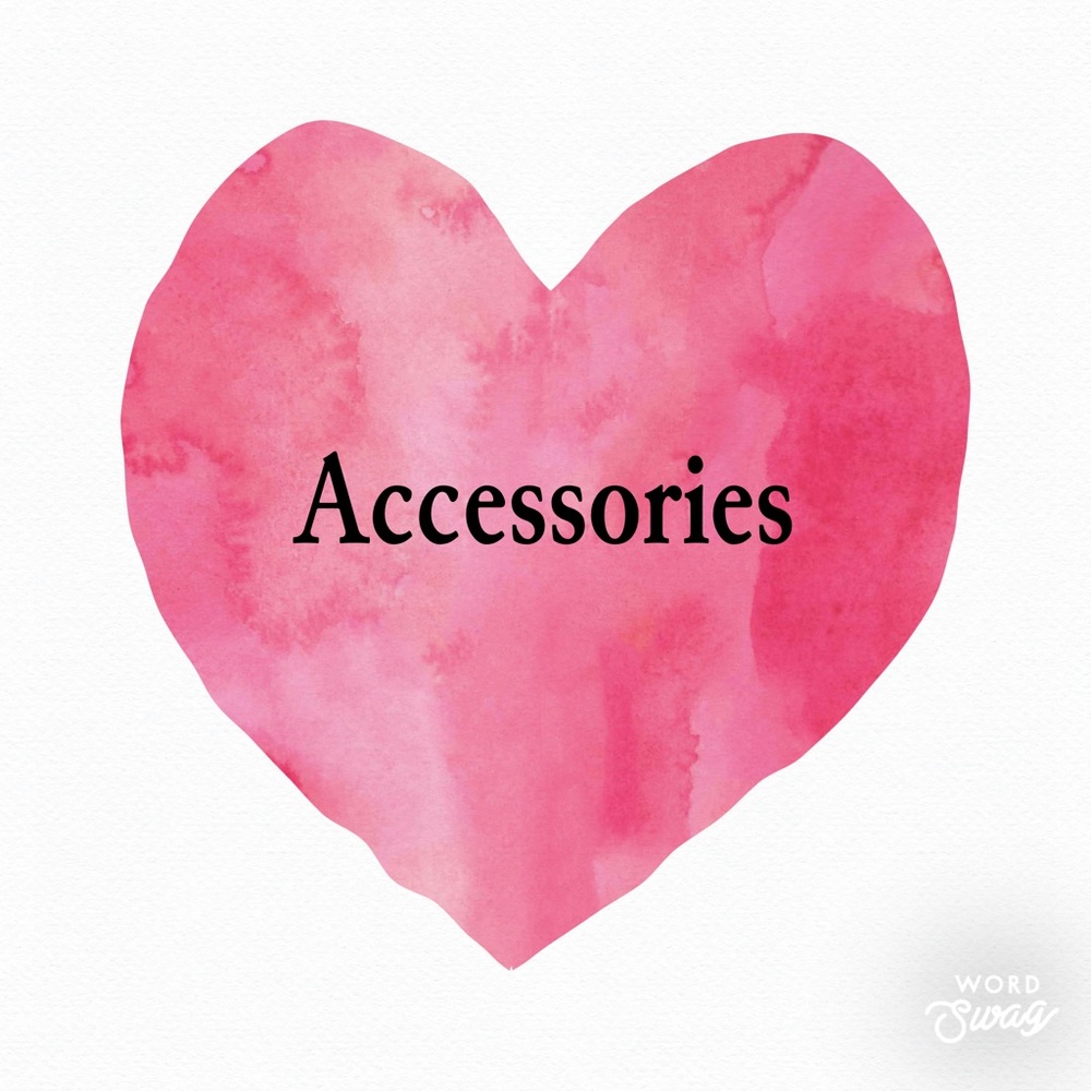 💕ACCESSORIES 💕